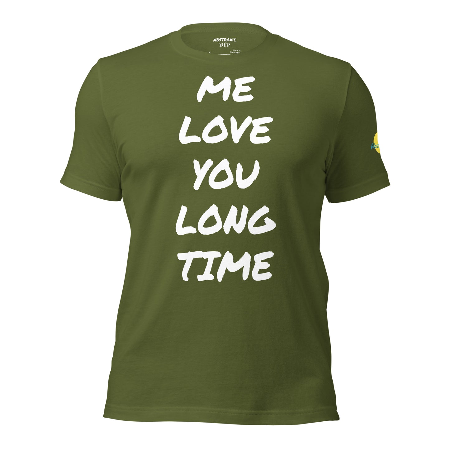 Military Green “ME LOVE YOU LONG TIME” abstrakt. T